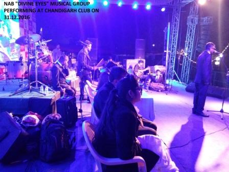 NAB DIVINE EYES MUSICAL GROUP PERFORMING AT CHANDIGARH CLUB ON 31.12.2016